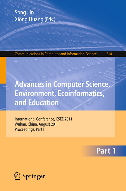 Advances in Computer Science, Environment, Ecoinformatics, and Education - 