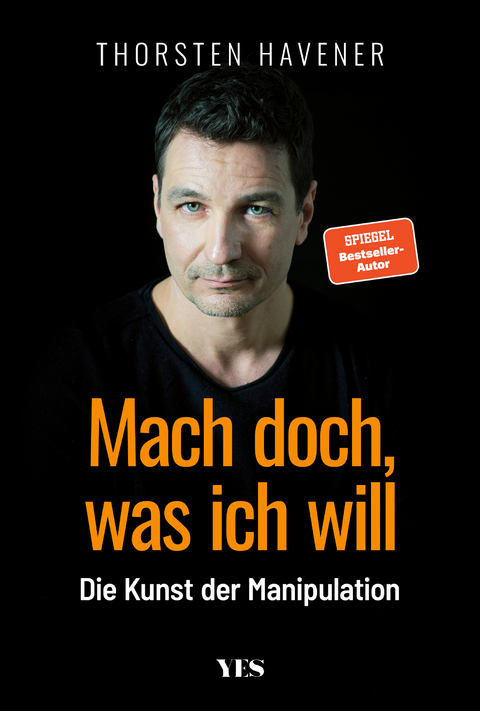 Mach doch, was ich will - Thorsten Havener