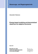 Energy-based modeling and decentralized observers for adaptive structures - Alexander Warsewa