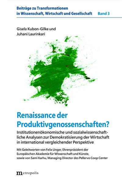 Renaissance der Produktivgenossenschaften - Gisela Kubon-Gilke, Juhani Laurinkari