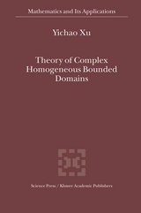 Theory of Complex Homogeneous Bounded Domains - Yichao Xu