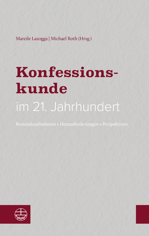 Konfessionskunde im 21. Jahrhundert - 