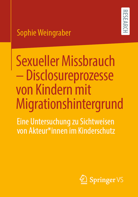 Sexueller Missbrauch – Disclosureprozesse von Kindern mit Migrationshintergrund - Sophie Weingraber