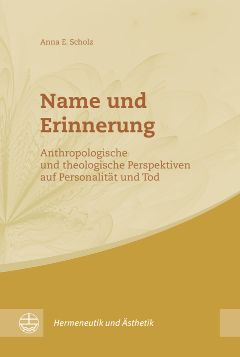 Name und Erinnerung - Anna E. Scholz