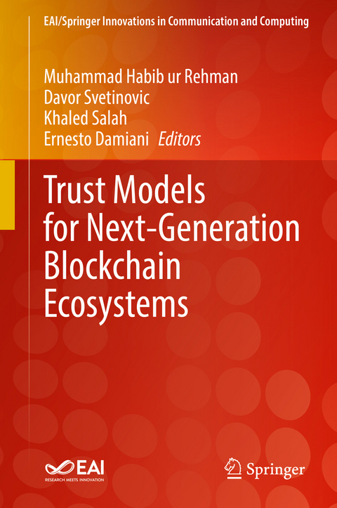 Trust Models for Next-Generation Blockchain Ecosystems - 