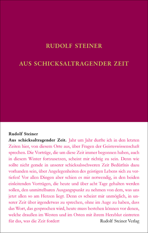 Aus schicksaltragender Zeit - Rudolf Steiner