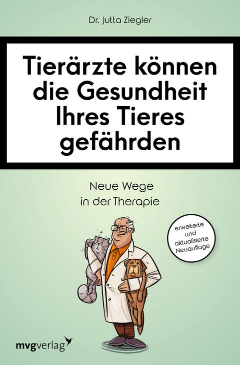 Tierärzte können die Gesundheit Ihres Tieres gefährden - Jutta Ziegler