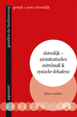 Sloterdijk – Aristokratisches Mittelmaß & zynische Dekadenz - 