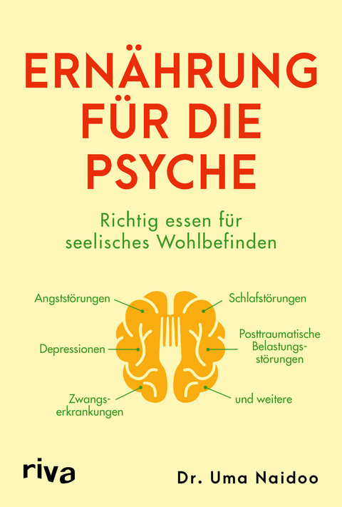 Ernährung für die Psyche - Uma Naidoo