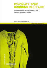 Psychiatrische Ordnung in Gefahr - Heinz-Peter Schmiedebach