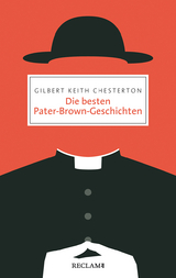 Die besten Pater-Brown-Geschichten - Gilbert Keith Chesterton