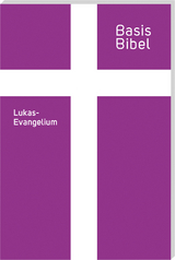 BasisBibel. Lukasevangelium