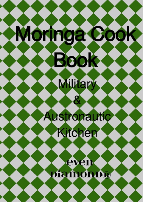 Moringa Cook Book - Even Diamond