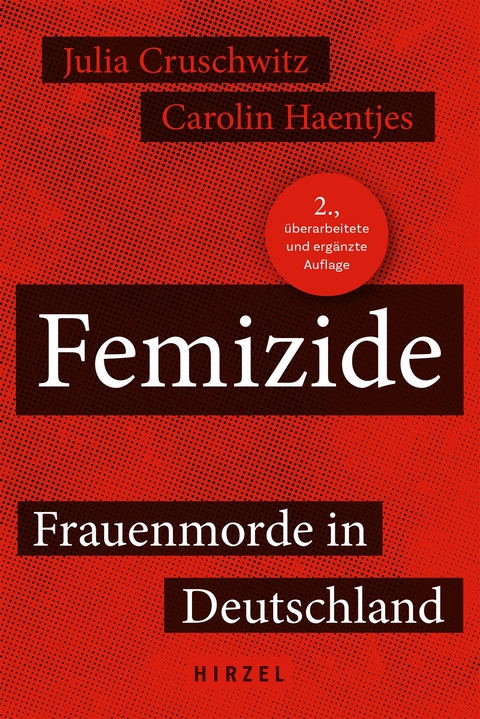 Femizide - Julia Cruschwitz, Carolin Haentjes