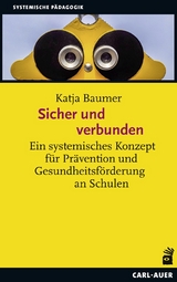 Sicher und verbunden - Katja Baumer