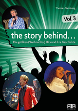 The Story Behind… Vol. 3 - Steinberg, Thomas; Fennel, Stephan