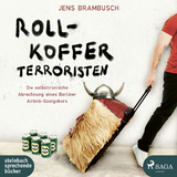 Rollkofferterroristen - Jens Brambusch