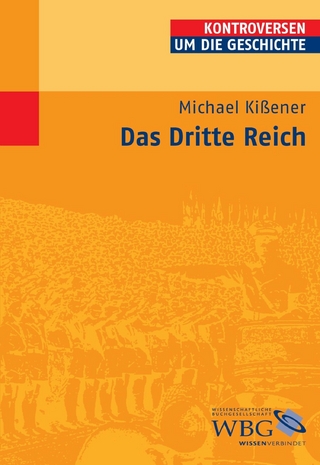 Das Dritte Reich - Peter Steinbach; Michael Kißener; Edgar Wolfrum; Arnd Bauerkämper