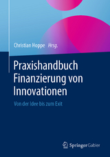 Praxishandbuch Finanzierung von Innovationen - 
