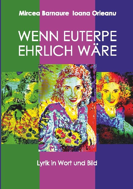 Wenn Euterpe ehrlich wäre - Mircea Barnaure, Ioana Orleanu