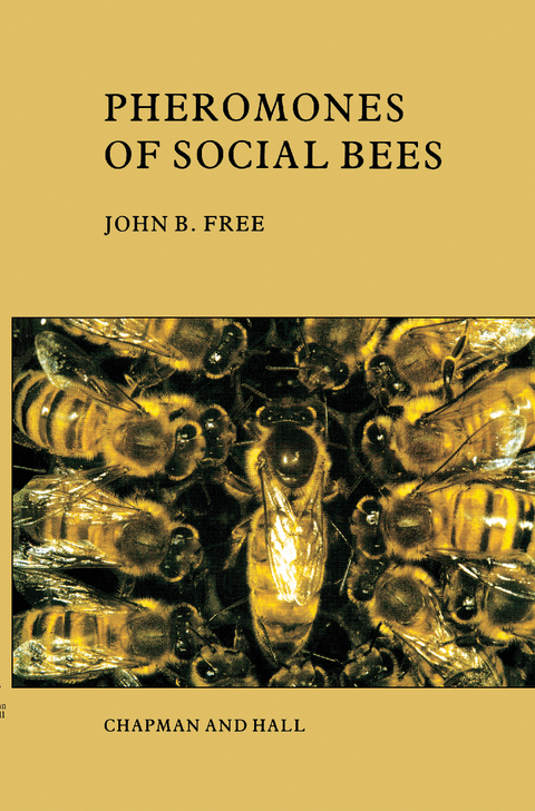 Pheromones of Social Bees - J.B. Free