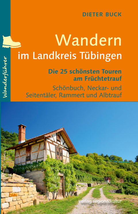 Wandern im Landkreis Tübingen - Dieter Buck