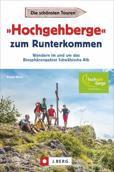 »Hochgehberge« zum Runterkommen - Dieter Buck