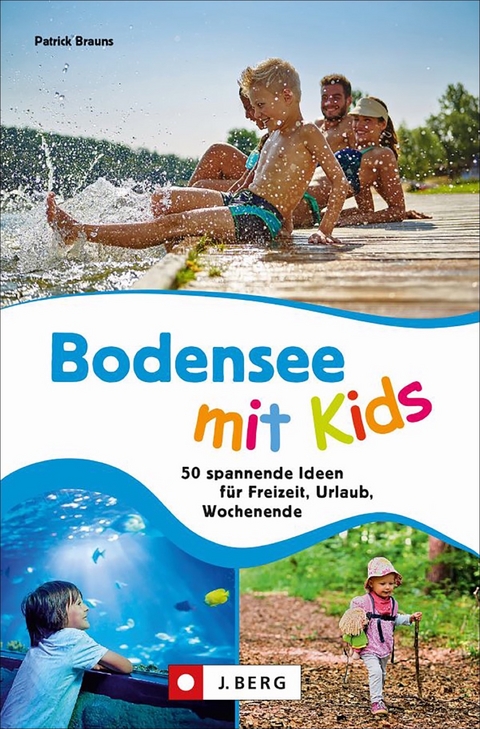 Bodensee mit Kids - Patrick Brauns