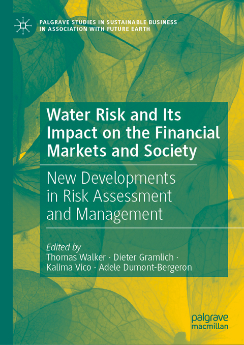 Water Risk and Its Impact on the Financial Markets and Society - 