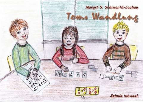 Toms Wandlung - Margit S. Schiwarth-Lochau