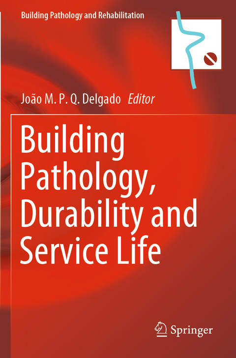 Building Pathology, Durability and Service Life - 