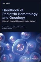 Handbook of Pediatric Hematology and Oncology - Hastings, Caroline A.; Torkildson, Joseph C.; Agrawal, Anurag K.