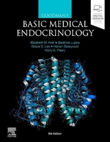 Goodman's Basic Medical Endocrinology - Holt, Elizabeth H.; Lupsa, Beatrice; Lee, Grace S.; Bassyouni, Hanan; Peery, Harry E.
