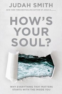 How's Your Soul? - Judah Smith