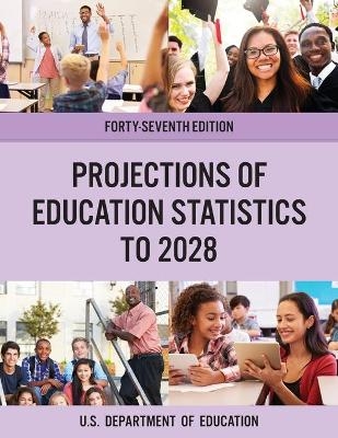 Projections of Education Statistics to 2028 - 