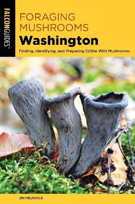 Foraging Mushrooms Washington - Jim Meuninck