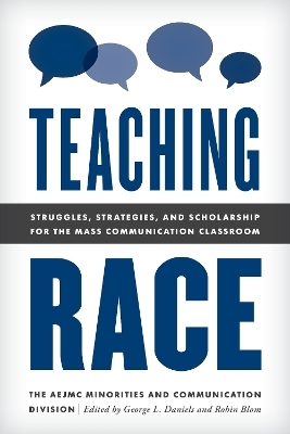Teaching Race -  The Aejmc Minorities and Communication Division