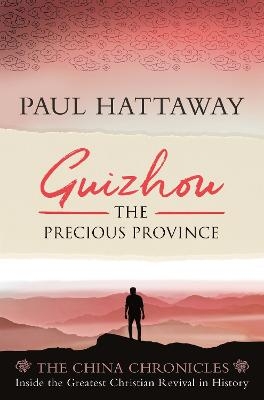 Guizhou - Paul Hattaway