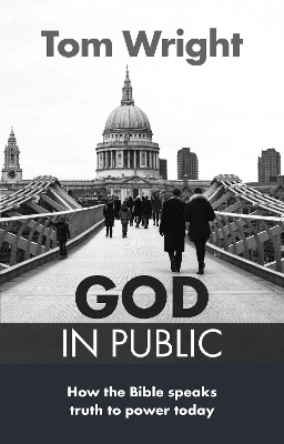 God in Public - Tom Wright