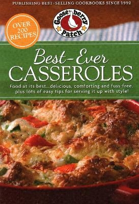 Best-Ever Casseroles -  Gooseberry Patch