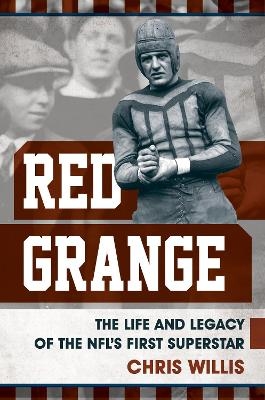 Red Grange - Chris Willis