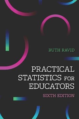 Practical Statistics for Educators - Ruth Ravid