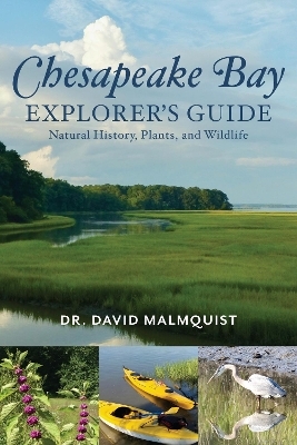 Chesapeake Bay Explorer's Guide - Dr. David Malmquist