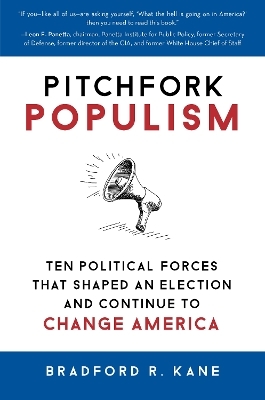 Pitchfork Populism - Bradford R. Kane