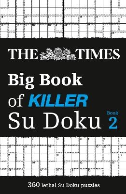 The Times Big Book of Killer Su Doku book 2 -  The Times Mind Games