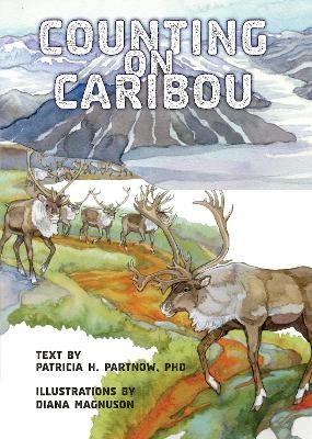 Counting on Caribou - Patricia H. Partnow