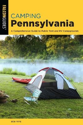 Camping Pennsylvania - Bob Frye