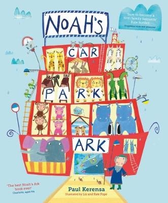Noah's Car Park Ark - Paul Kerensa,  Liz and Kate Pope