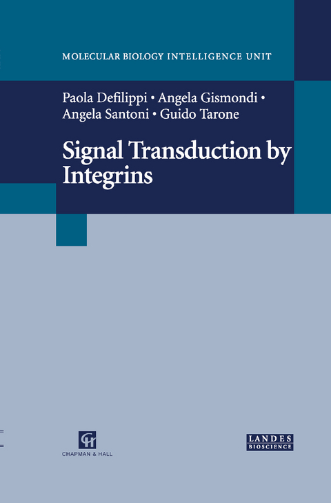 Signal Transduction by Integrins - Paola Defilippi, Guido Tarone, Angela Gismondi, A. Santoni