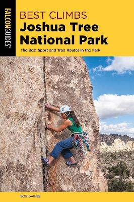 Best Climbs Joshua Tree National Park - Bob Gaines